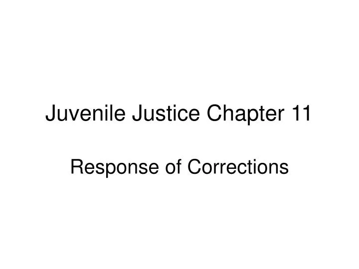 juvenile justice chapter 11