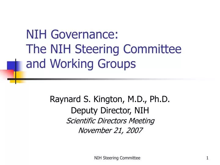 nih governance the nih steering committee and working groups