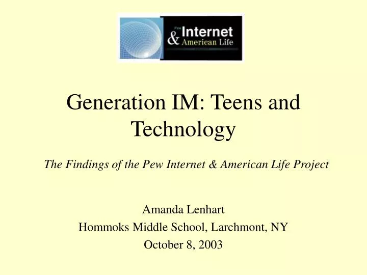 generation im teens and technology