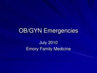 OB/GYN Emergencies