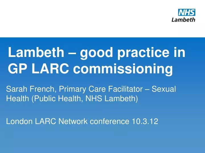 lambeth good practice in gp larc commissioning