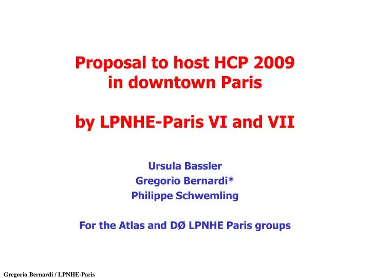 proposal to host hcp 2009 in downtown paris by lpnhe paris vi and vii