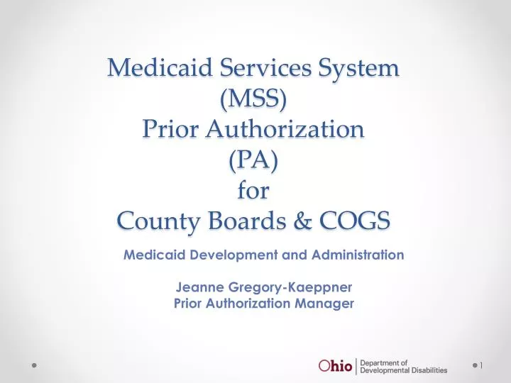 medicaid services system mss prior authorization pa for county boards cogs