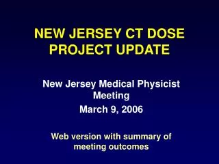 NEW JERSEY CT DOSE PROJECT UPDATE