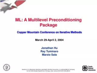 ML: A Multilevel Preconditioning Package