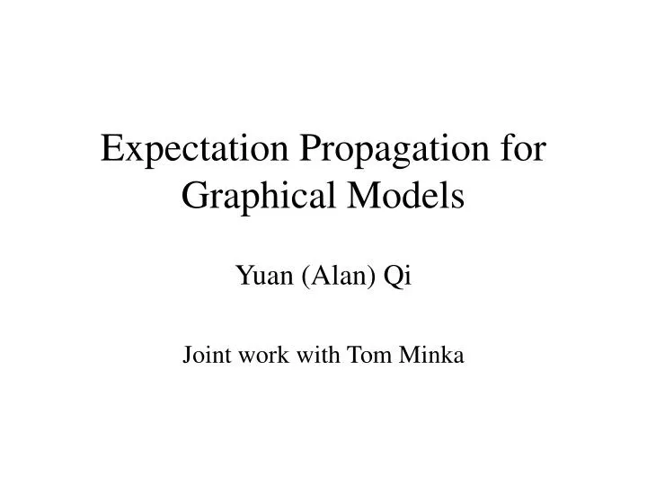 expectation propagation for graphical models