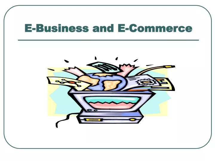 e business and e commerce