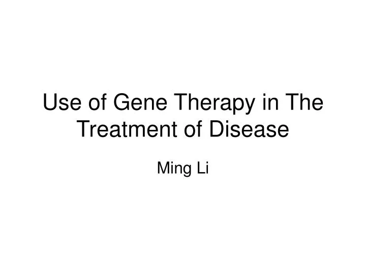 use of gene therapy in the treatment of disease
