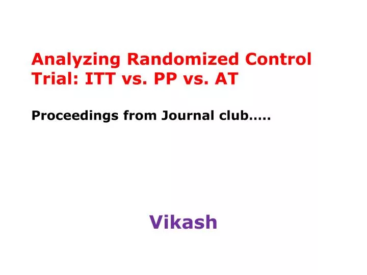 analyzing randomized control trial itt vs pp vs at proceedings from journal club