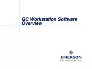 GC Workstation Software Overview