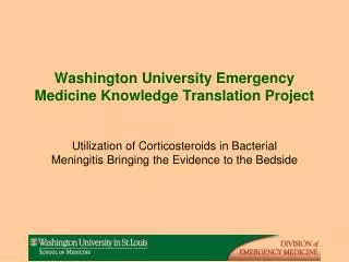 Washington University Emergency Medicine Knowledge Translation Project