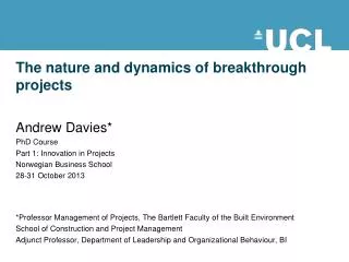 The nature and dynamics of breakthrough projects