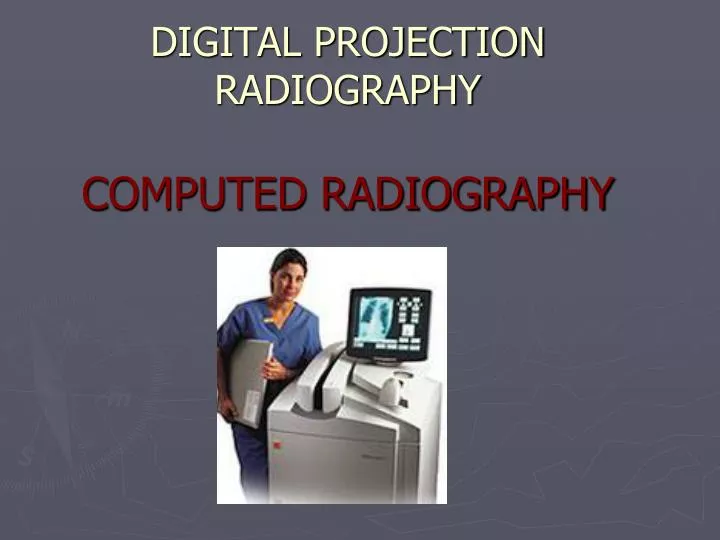 digital projection radiography computed radiography