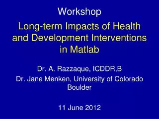 Workshop Long-term Impacts of Health and Development Interventions in Matlab