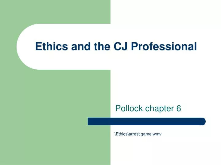 ethics and the cj professional