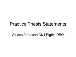 Practice Thesis Statements