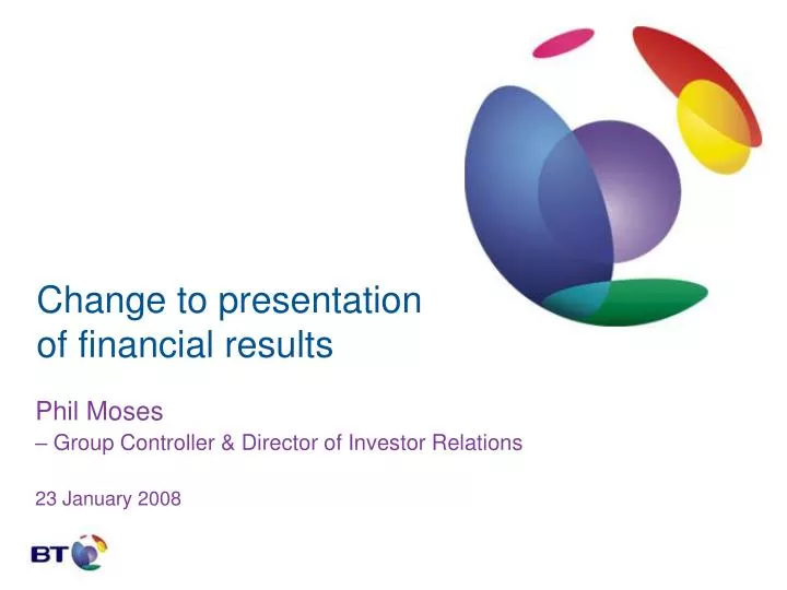 change to presentation of financial results