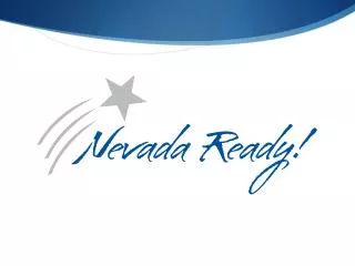 Nevada Ready What are we talking about?