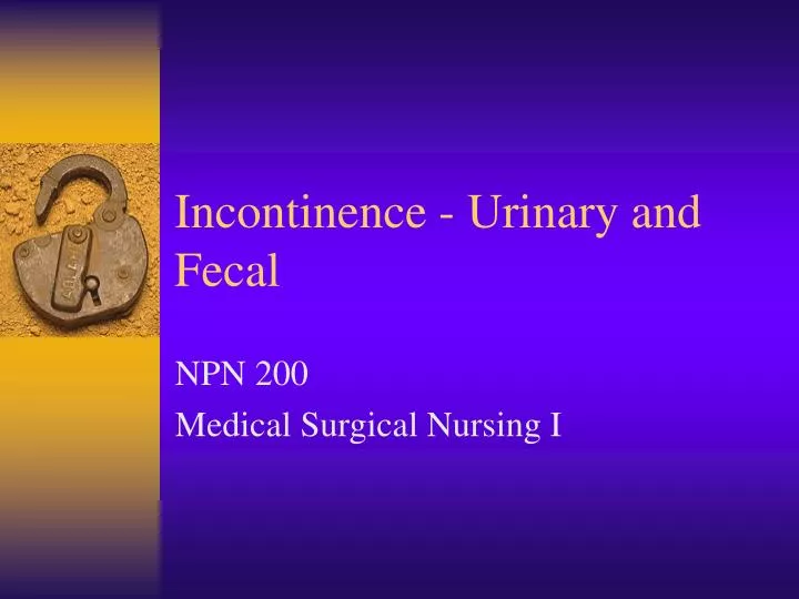 incontinence urinary and fecal