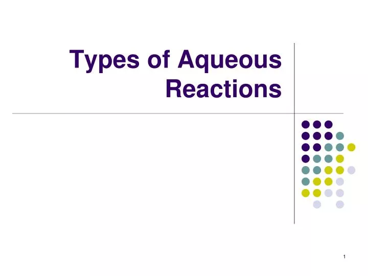 types of aqueous reactions