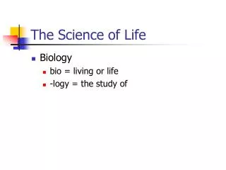 the science of life