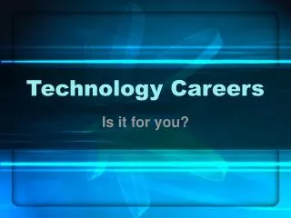 Technology Careers