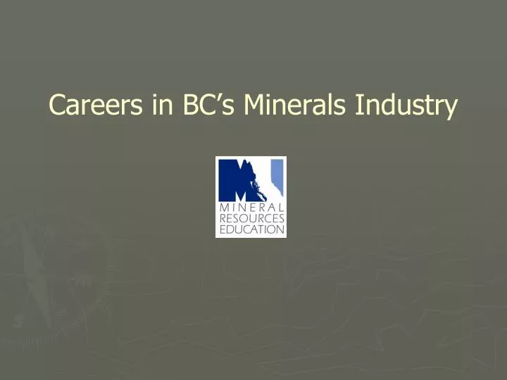 careers in bc s minerals industry
