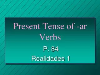 present tense of ar verbs