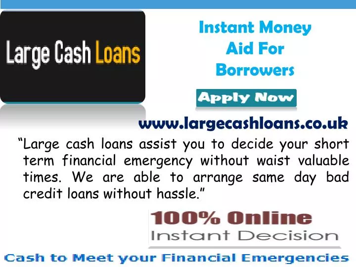 instant money aid for borrowers