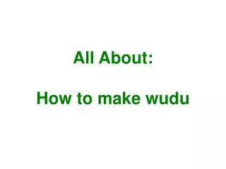 All About: How to make wudu