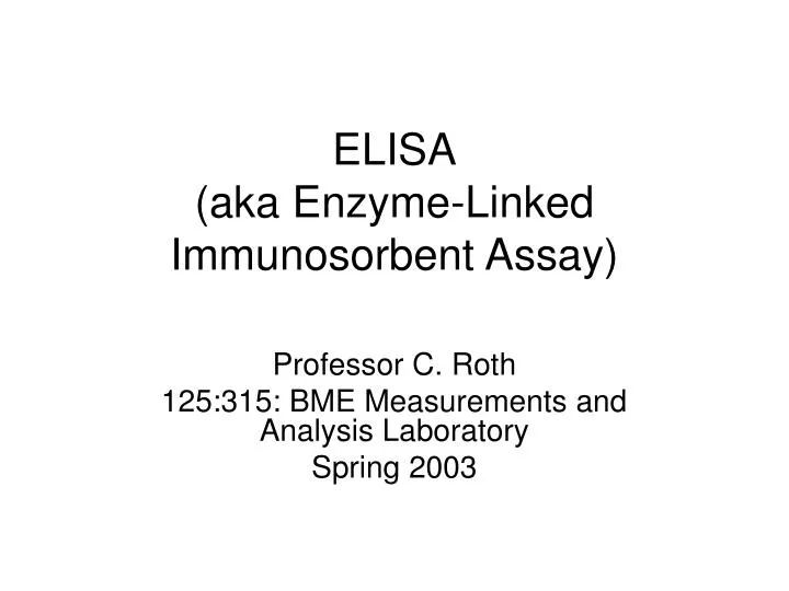 elisa aka enzyme linked immunosorbent assay