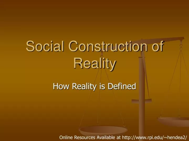social construction of reality