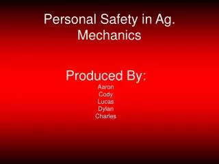 Personal Safety in Ag. Mechanics