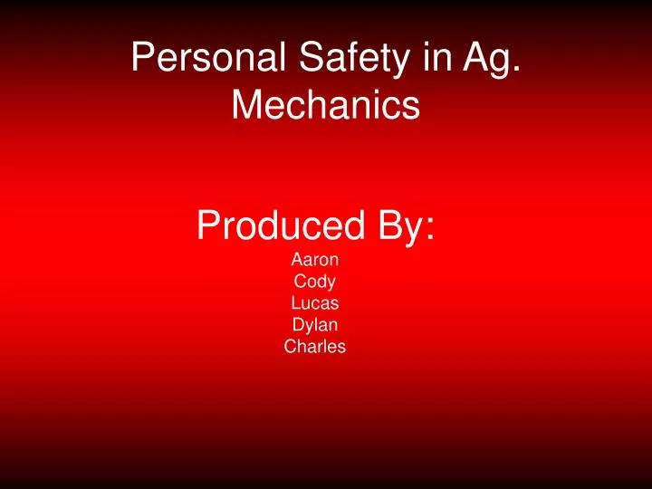 personal safety in ag mechanics