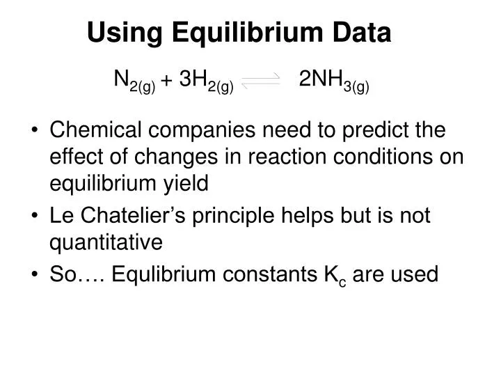 using equilibrium data