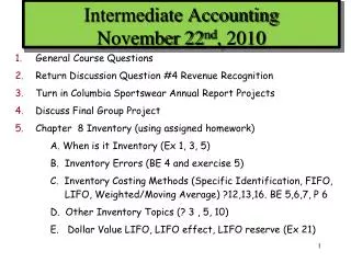 Intermediate Accounting November 22 nd , 2010