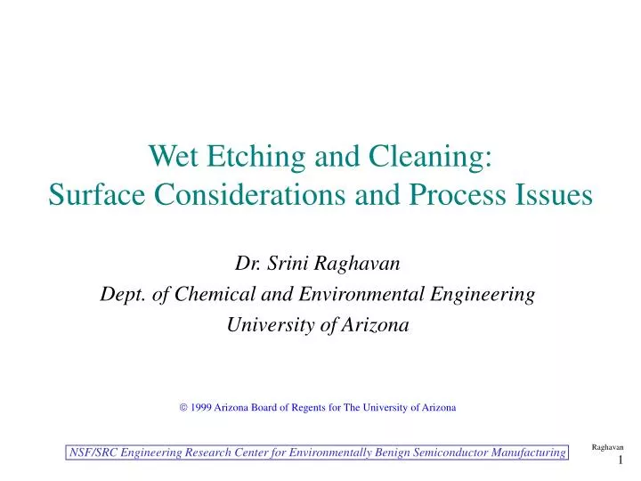 wet etching and cleaning surface considerations and process issues