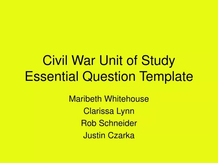 civil war unit of study essential question template