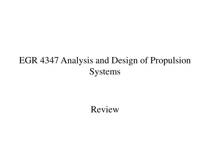 egr 4347 analysis and design of propulsion systems