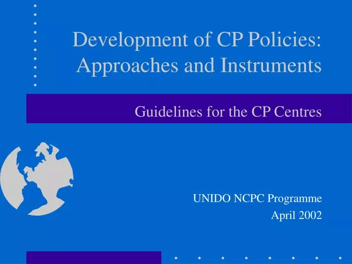 development of cp policies approaches and instruments