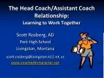The Head Coach/Assistant Coach Relationship: Learning to Work Together