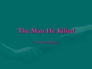 The Man He Killed