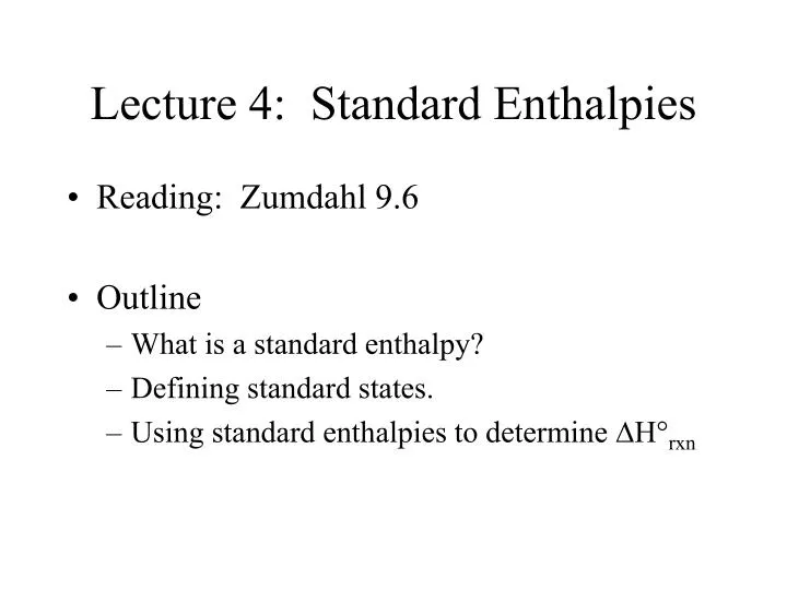 lecture 4 standard enthalpies