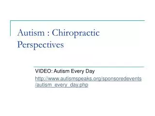 Autism : Chiropractic Perspectives