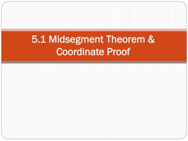 5 1 midsegment theorem coordinate proof