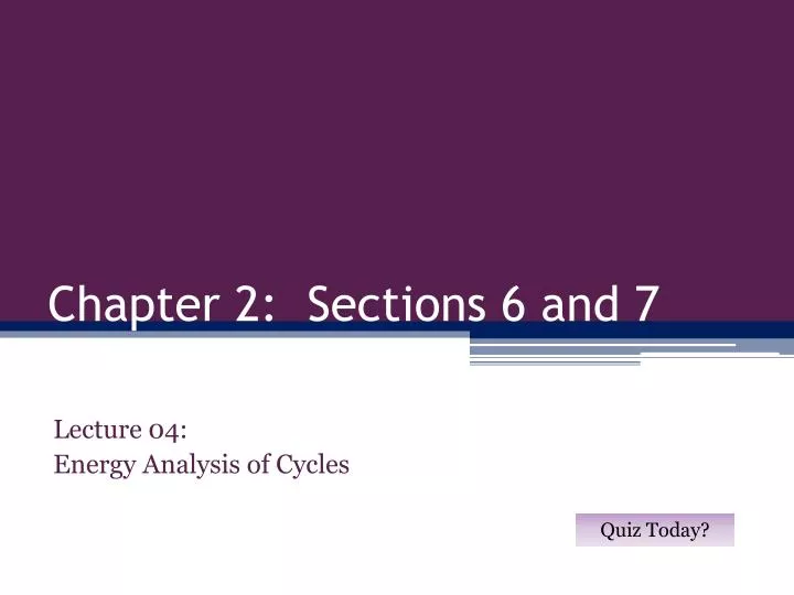 chapter 2 sections 6 and 7
