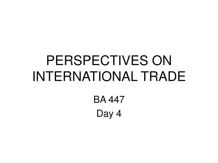perspectives on international trade
