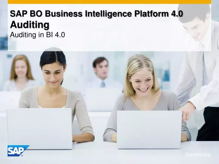 sap bo business intelligence platform 4 0 auditing auditing in bi 4 0
