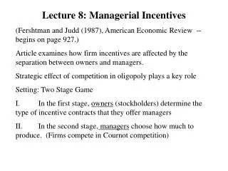 Lecture 8: Managerial Incentives