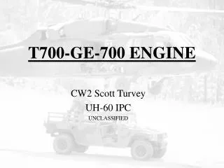 T700-GE-700 ENGINE